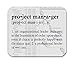 Project Manager Definition Funny Mouse Pad