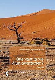 Que vaut la vie d'un aventurier