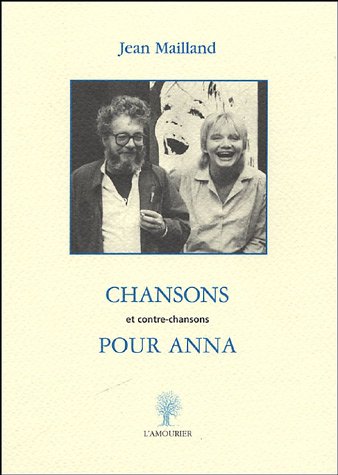 Chansons et contre chansons pour Anna