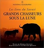 Les grands chasseurs sous la lune by 
