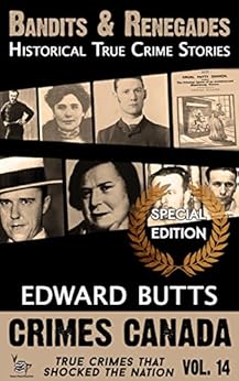 Amazon Com Bandits Amp Renegades True Crime Stories