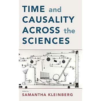 Time and Causality across the Sciences