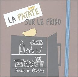 La Patate Recette Et Blablas 本 通販 Amazon - 