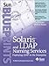 Solaris and LDAP Naming Services: Deploying LDAP in the Enterprise by 