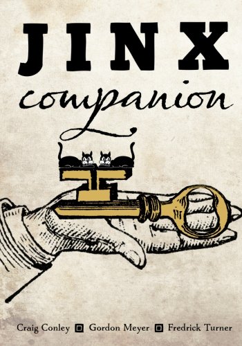 JINX Companion: Unlocking Magic's Greatest Magazine by Craig Conley, Gordon Meyer, Fredrick Turner