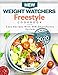 New Weight Watchers Freestyle Cookbook: Healthy & Tasty Freestyle Rapid Weight Loss Program 2020 | Easy Recipes With WW SmartPoints System B083XVYPDT Book Cover