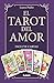 El Tarot del amor (Spanish Edition)