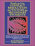 Ready-to-Use Conflict Resolution Activities for Secondary Students