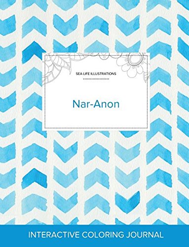 Adult Coloring Journal: Nar-Anon (Sea Life Illustrations, Watercolor Herringbone)