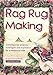 Rag Rug Making by Jenni Stuart-Anderson (2007) by 