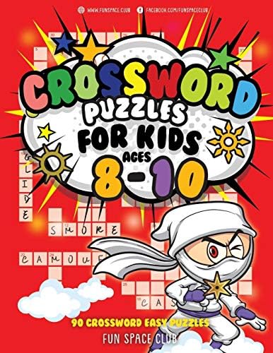 Crossword Puzzles for Kids Ages 8-10: 90 Crossword Easy Puzzle Books (Crossword and Word Search Puzzle Books for Kids)