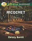 Ricochet by Christy Barritt front cover
