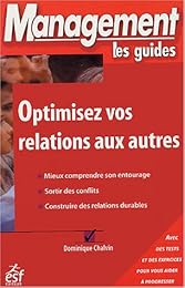 Optimisez vos relations aux autres