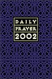 Daily Prayer 2002, Cones, Bryan M., 1568543808