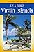 The Virgin Islands (Landmark Visitors Guide U. S. & British Virgin Islands) by