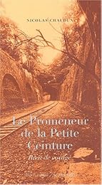Le  promeneur de la petite ceinture