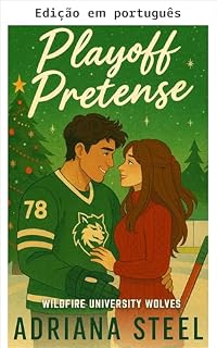 Livro Farsa nos playoffs (Lobos da Universidade Wildfire Livro 3)
