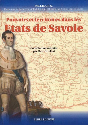 Pouvoirs et territoires dans les États de Savoie