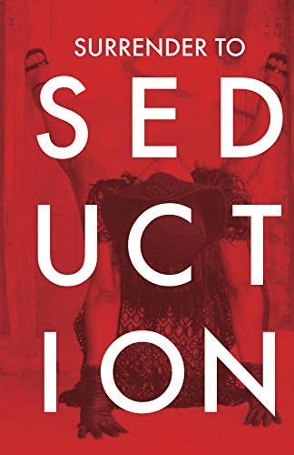 Surrender to Seduction