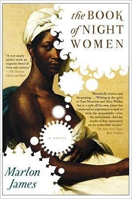 Amazon.com: The Book of Night Women: Marlon James: Books