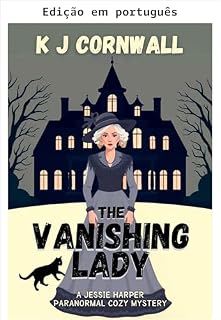 Livro A dama desaparecida (Um mistério paranormal aconchegante de Jessie Harper Livro 5)