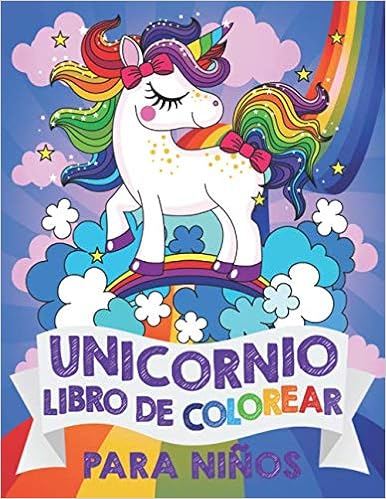 Unicornio Libro de Colorear para Niños: para niñas y niños de 4 a 8 Años Tapa blanda