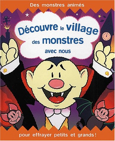 Découvre le village des monstres avec nous