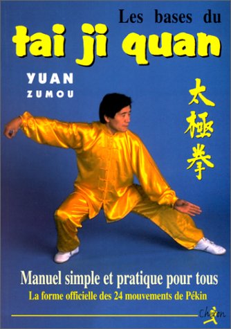 Les  bases du tai ji quan