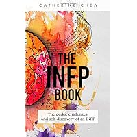 The INFP Book: The perks, challenges, and self-discovery of an INFP