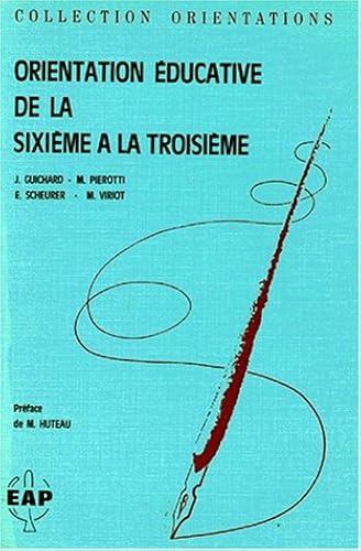 Download ORIENTATION EDUCATIVE DE LA SIXIEME A LA TROISIEME. Objectifs, méthode, évaluation d'une expérience en Collège PDF