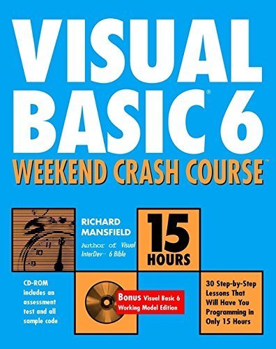 Visual Basic 6 Weekend Crash Course by Richard Mansfield (2000-03-28) by (Paperback)