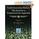 Fourth Generation Warfare: The Need for a Comprehensive Approach