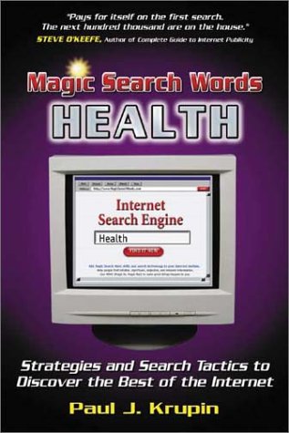 Download Magic Search Words-Health: Strategies and Search Tactics to Discover the Best of the Internet (Magic Search Words) Download Magic Search Words-Health: Strategies and Search Tactics to Discover the Best of the Internet (Magic Search Words)