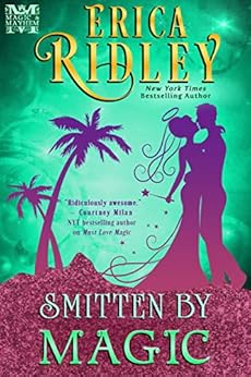 Smitten by Magic (Magic & Mayhem Book 3) by [Ridley, Erica]
