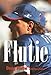 Flutie - Book by Doug Flutie