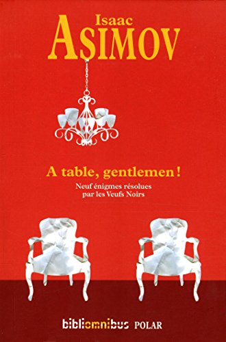À table, gentlemen !