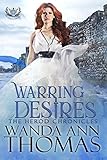 Warring Desires (The Herod Chronicles Book 3) by Wanda Ann Thomas