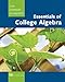 Essentials of College Algebra (The Lial/Hornsby/Schneider College Algebra Series)