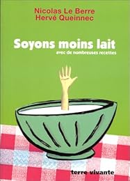Soyons moins lait