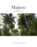 Majuro: Essays from an Atoll by Floyd K Takeuchi, Mr Olivier Koning
