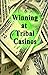Winning at Tribal Casinos by Rita Durrett