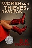 Women and Thieves Of Two Pan (Two Pan Series Book 3)