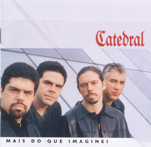 Catedral - Mais Do Que Imaginei - Zortam Music
