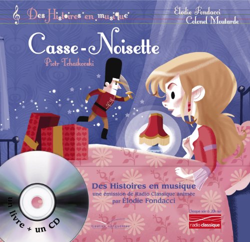 Casse-Noisette [ Nutcracker ] Livre + 1CD (French Edition)