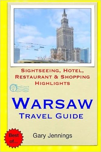 Warsaw Travel Guide: Sightseeing, Hotel, Restaurant & Shopping Highlights