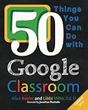 Image de 50 Things You Can Do With Google Classroom