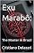 Livro Exu Marabô: : The Master in Brazil