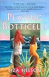 Front cover for the book Playing Botticelli by Liza Nelson