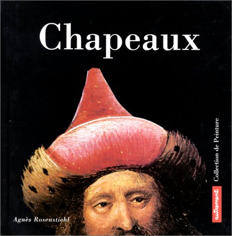 Chapeaux by Agnès Rosenstiehl