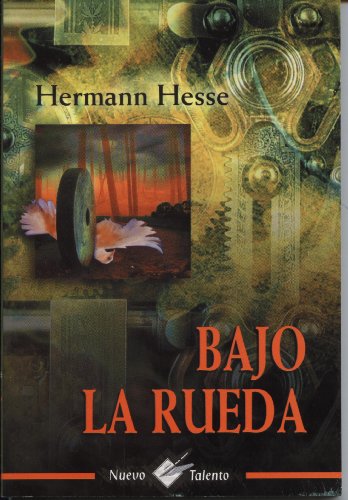 Bajo La Rueda (Spanish Edition)